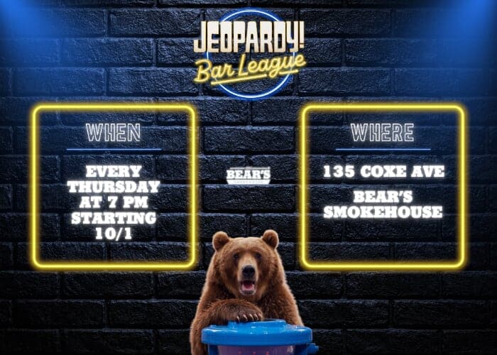 JEOPARDY! Bar League every Thursday at 7PM - Bear's Smokehouse BBQ!