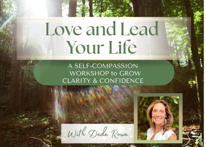 Love and Lead Your Life Workshop