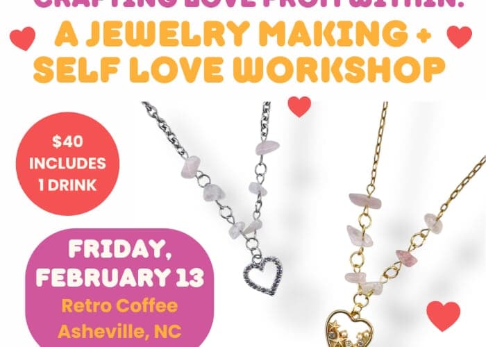 Crafting Love from Within: Jewelry Making and Self Love Workshop