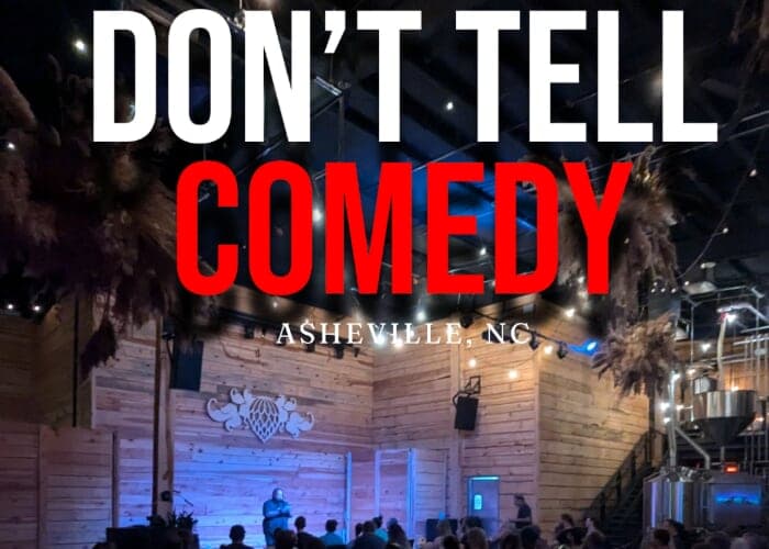 Don't Tell Comedy South Slope Asheville