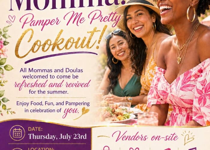Hhheeyyy Momma! Pamper Me Pretty Cookout with Sistas Caring 4 Sistas (free)