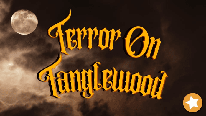 Terror On Tanglewood