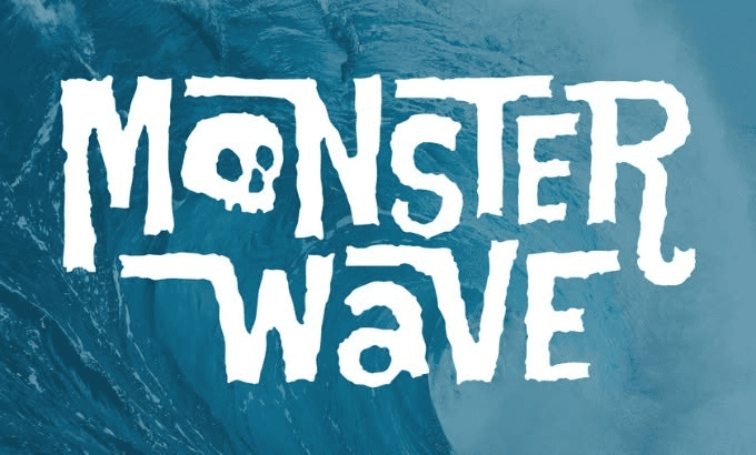 Monster Wave