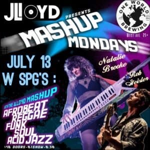 The JLloyd Monday Mashup: w/sg Natalie Brooke & Rob Geisler!