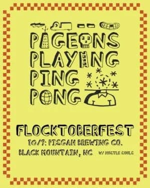 COMING Friday October 9th | Flocktoberfest 2026 ft. Pigeons Playing Ping Pong and Hustle Souls