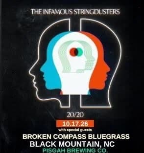 COMING SATURDAY OCTOBER 17th | The Infamous Stringdusters w/sg Broken Compass Bluegrass