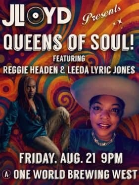 JLloyd Presents: Queens of Soul ft. Reggie Headen & Leeda Lyric Jones