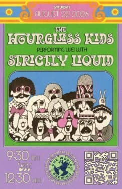 The Hourglass Kids w/sg Strictly Liquid
