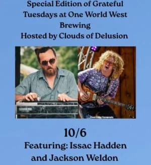 Clouds of Delusion Tuesday Residency w/sg Isaac Hadden & Jackson Weldon