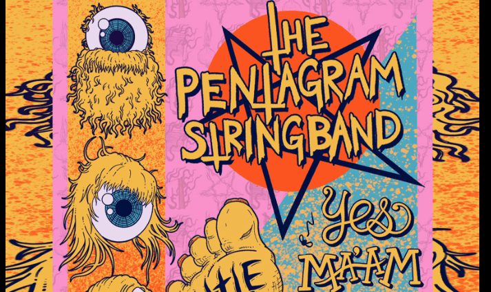 The Pentagram String Band, Yes Ma'am & Little Foot