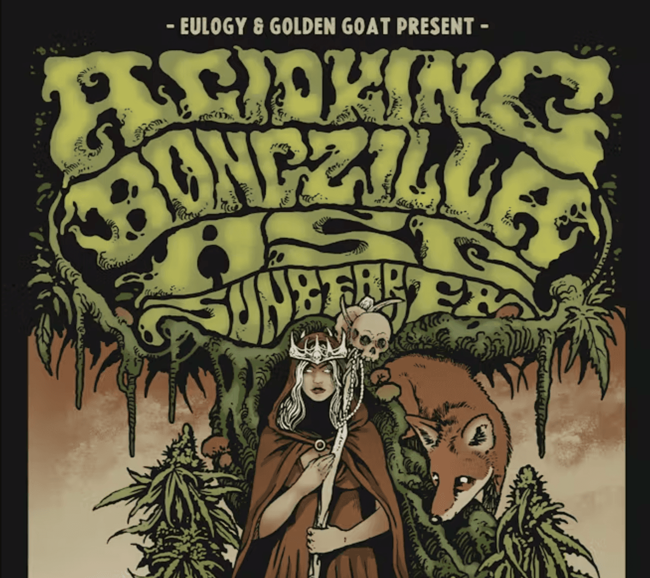 420 FEST w/Acid King, Bongzilla, ASG & Sunbearer