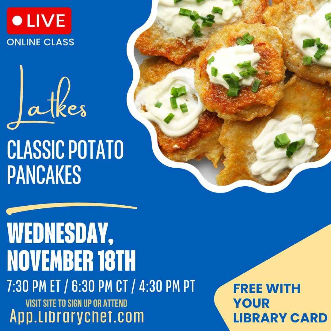 Library Chef: A Holiday Classic: Potato Pancakes (Latkes)