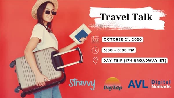 AVL Digital Nomads | Travel Talk