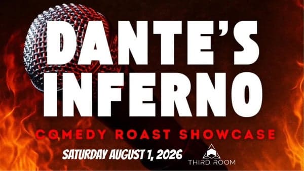 Dante's Inferno Comedy Roast Showcase "ATL vs AVL" @ Third Room