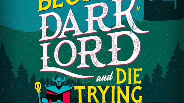 Read: "How to become the Dark Lord and Die Trying" by Wexler