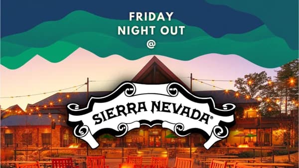 Friday Night Out @ Sierra Nevada
