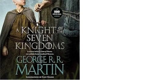 Read: "A Knight of the Seven Kingdoms" by Martin