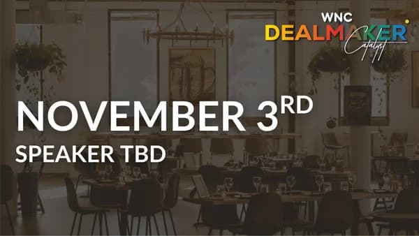 Dealmaker WNC - November Meetup