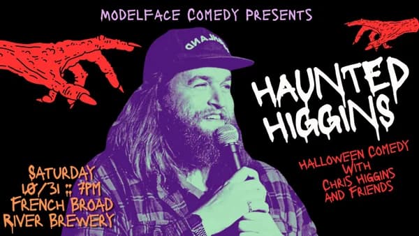 Haunted Higgins, Halloween Comedy w/ Chris Higgins