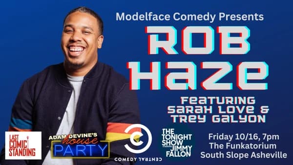 Modelface Comedy presents Rob Haze