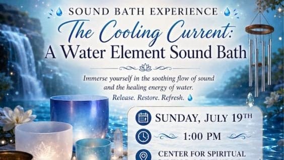 💧🌊The Cooling Current-A Water Element Sound Bath💧🌊