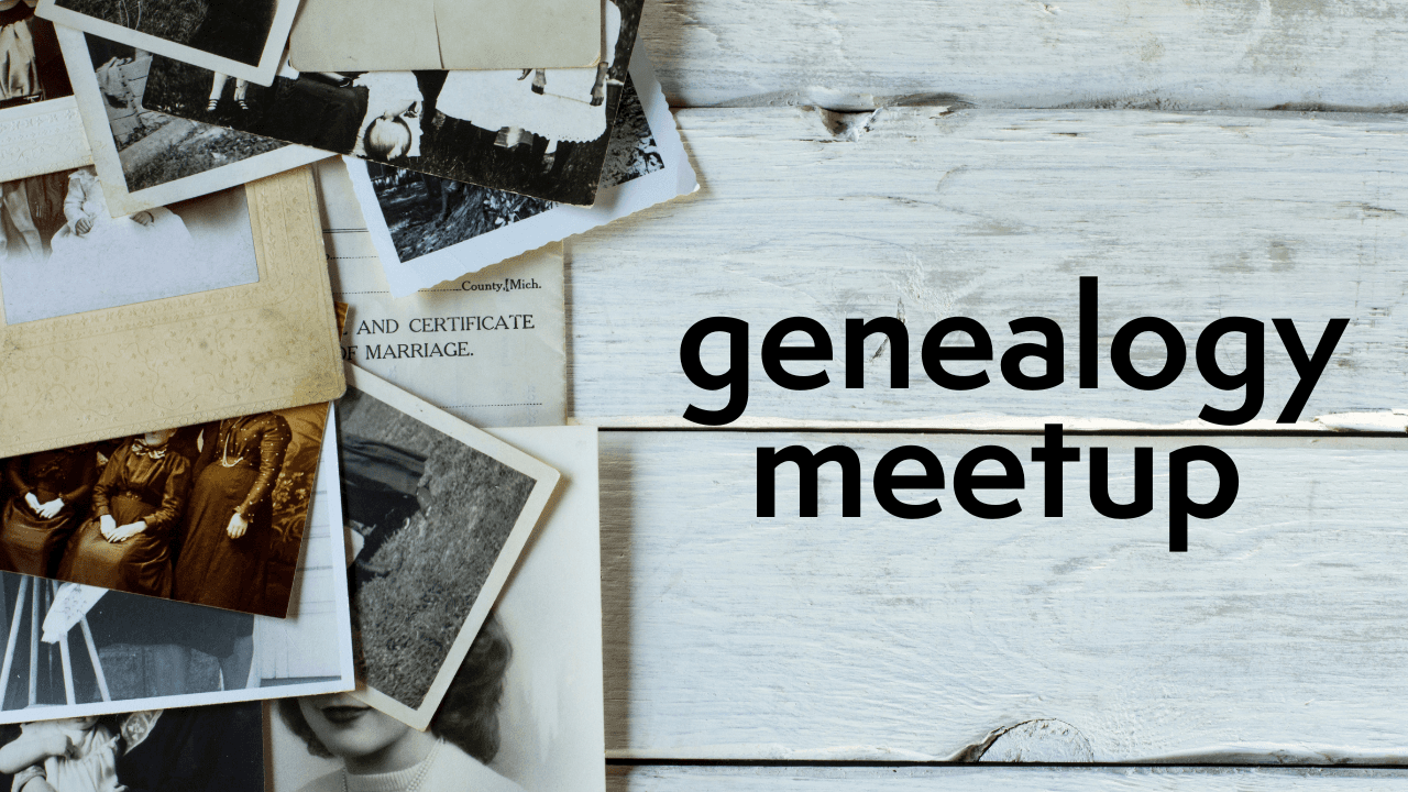Genealogy Meetup: English and Welsh Records