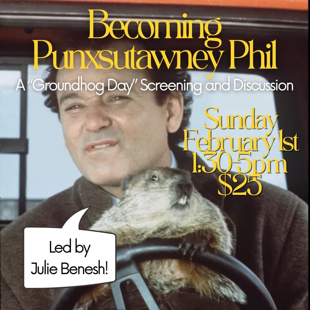 Becoming Punxsutawney Phil: Film & Discussion