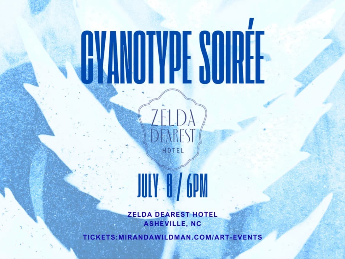Cyanotype Soirée with Miranda Wildman Zelda Dearest Hotel