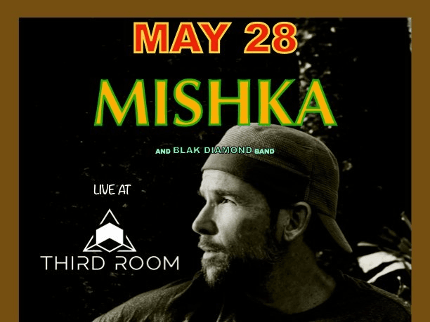 Mishka w/ Tuff Sol @ Third Room (18+ show!)