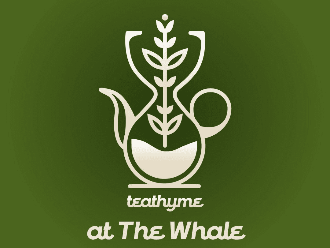teathyme at The Whale