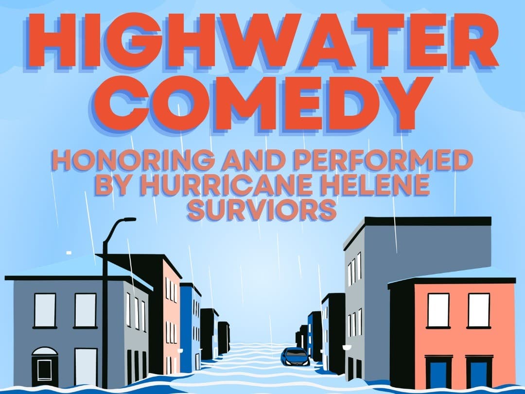 Highwater Comedy, a tribute to Helene