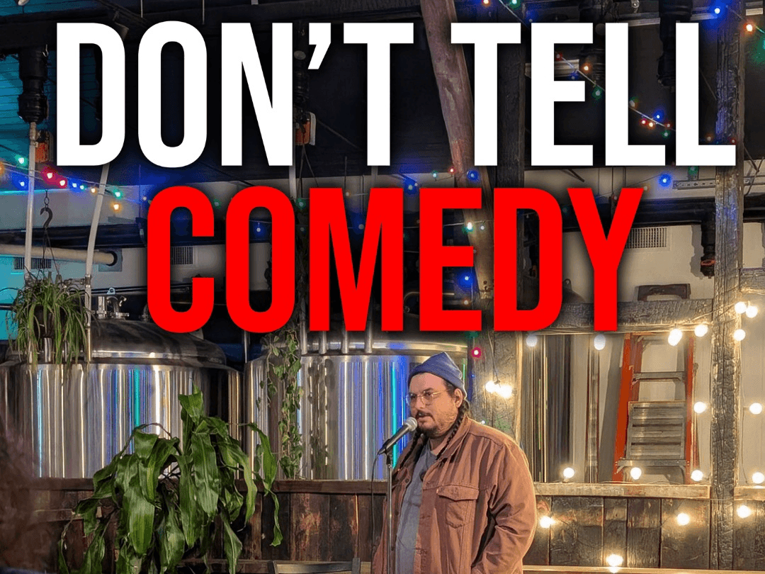 Don't Tell Comedy River Arts District