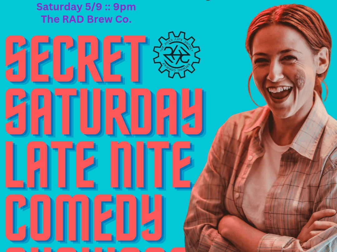 Secret Saturday Late Nite Comedy Show