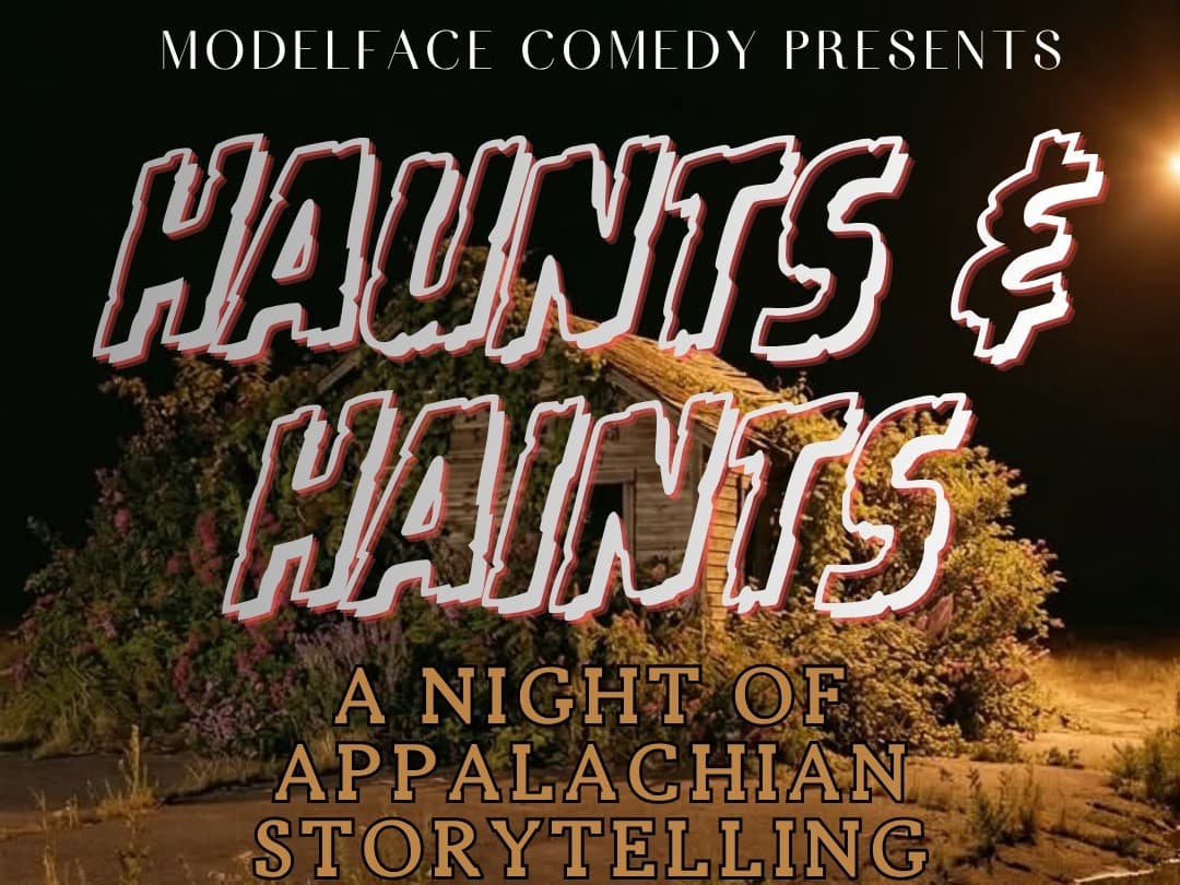 Haunts & Haints, a night of Appalachian Storytelling