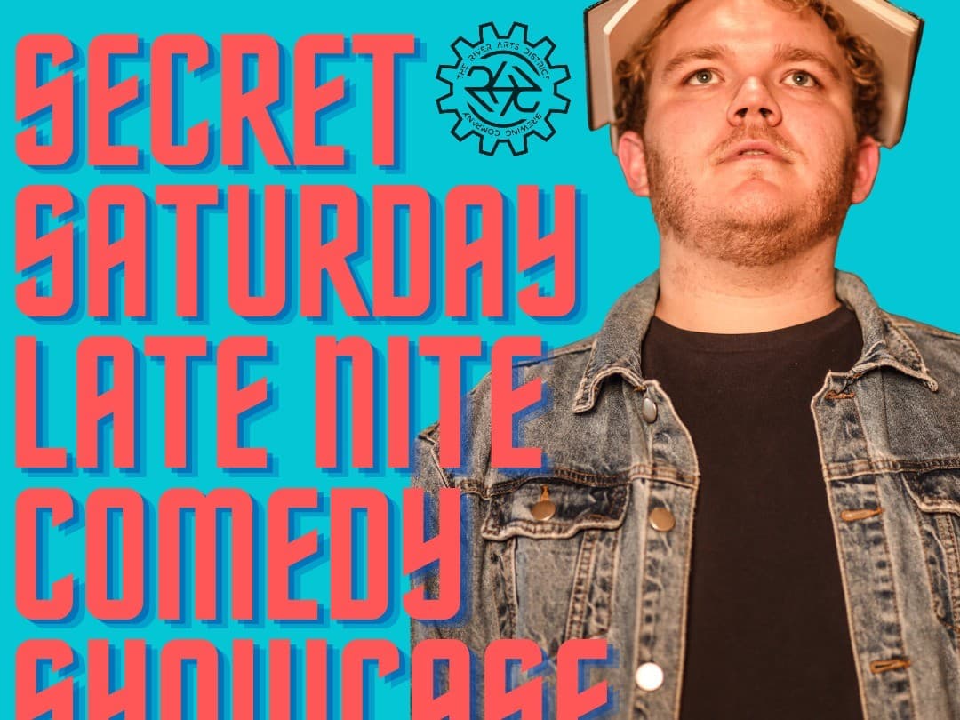 Secret Saturday Late Nite Comedy Show