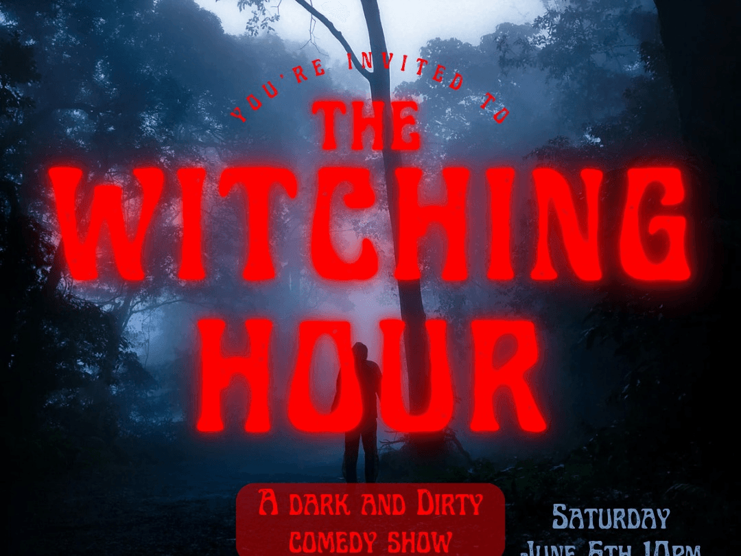 Witching Hour, Dark and Dirty Comedy