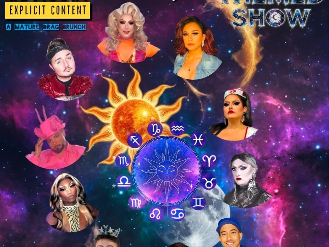 Parental Advisory Drag Brunch-Zodiac Show