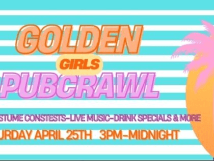 Golden Girls Pub Crawl presented by Lookout Brewing