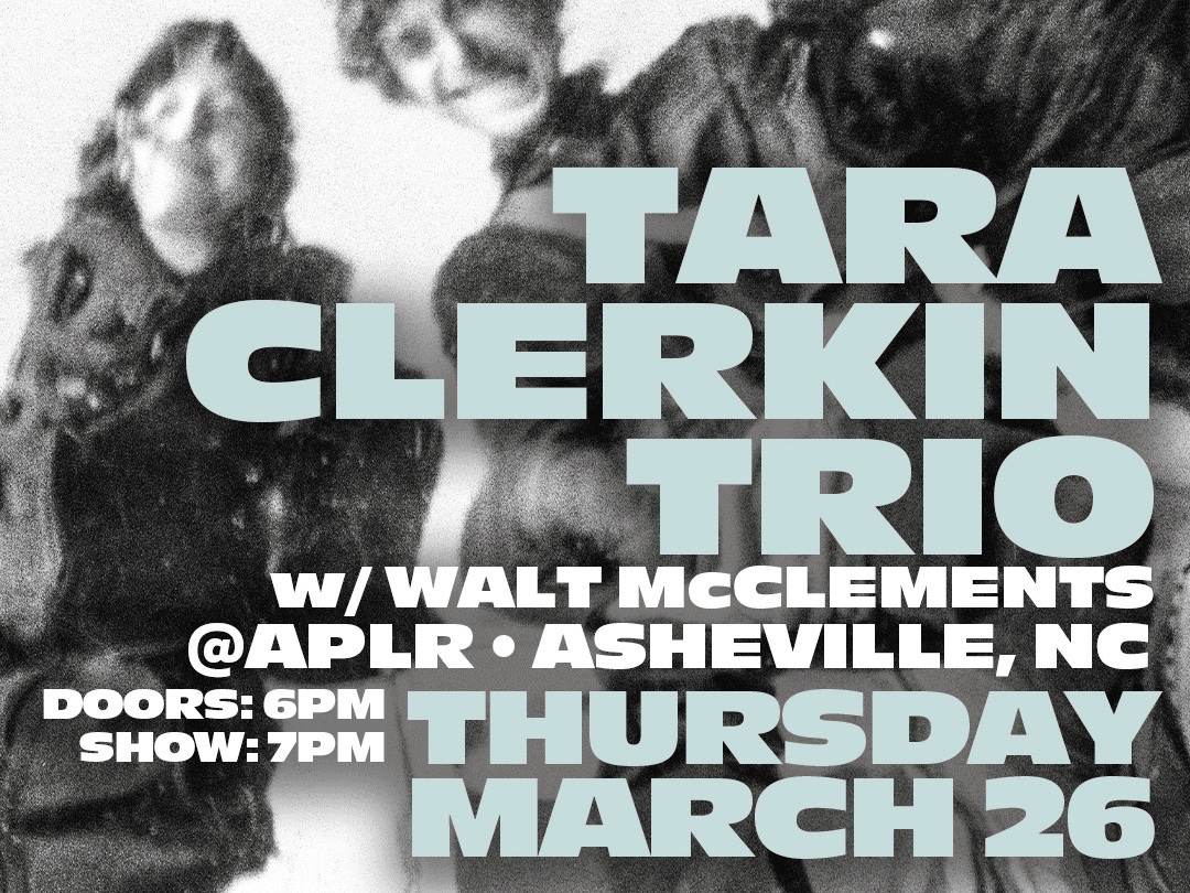 AyurPrana Listening Room Presents: Tara Clerkin Trio with Walt McClements