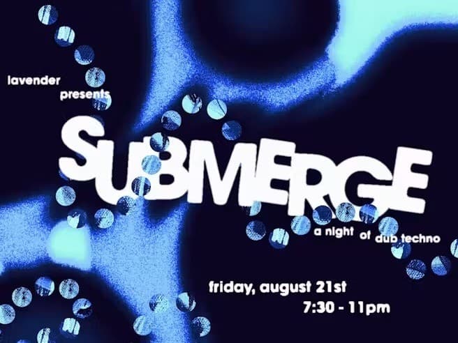 Lavender Presents: A Night of Dub Techno
