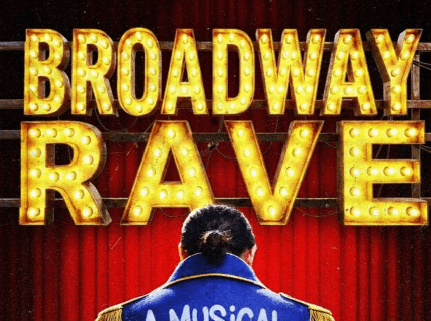 Broadway Rave : A Musical Theatre Dance Party