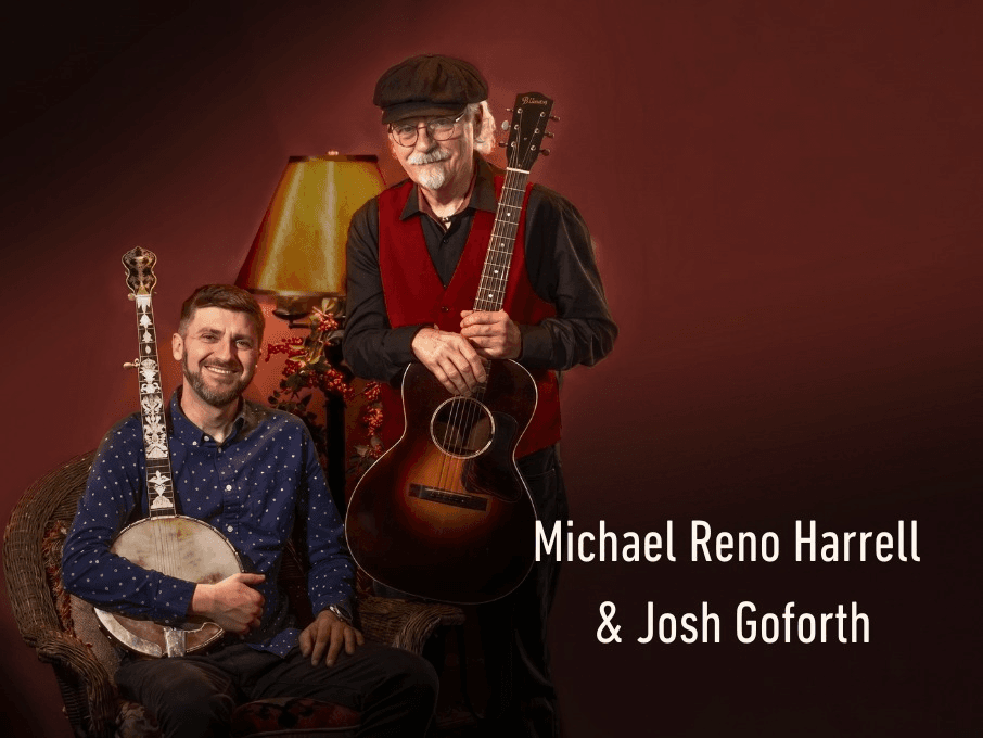 Michael Reno Harrell & Joshua Goforth