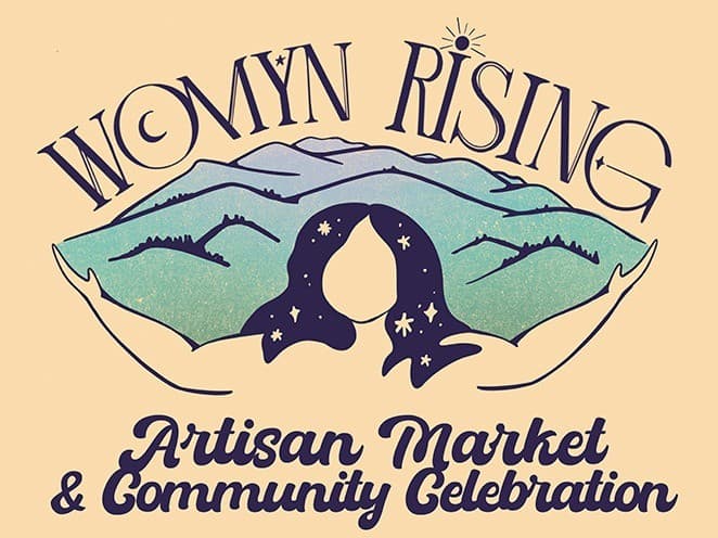 Womyn Rising Artisan Market & Community Celebration