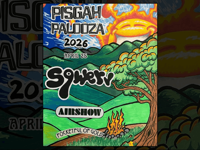 Pisgah Palooza ft. Sqwerv, Airshow, and Pocketful of Gold