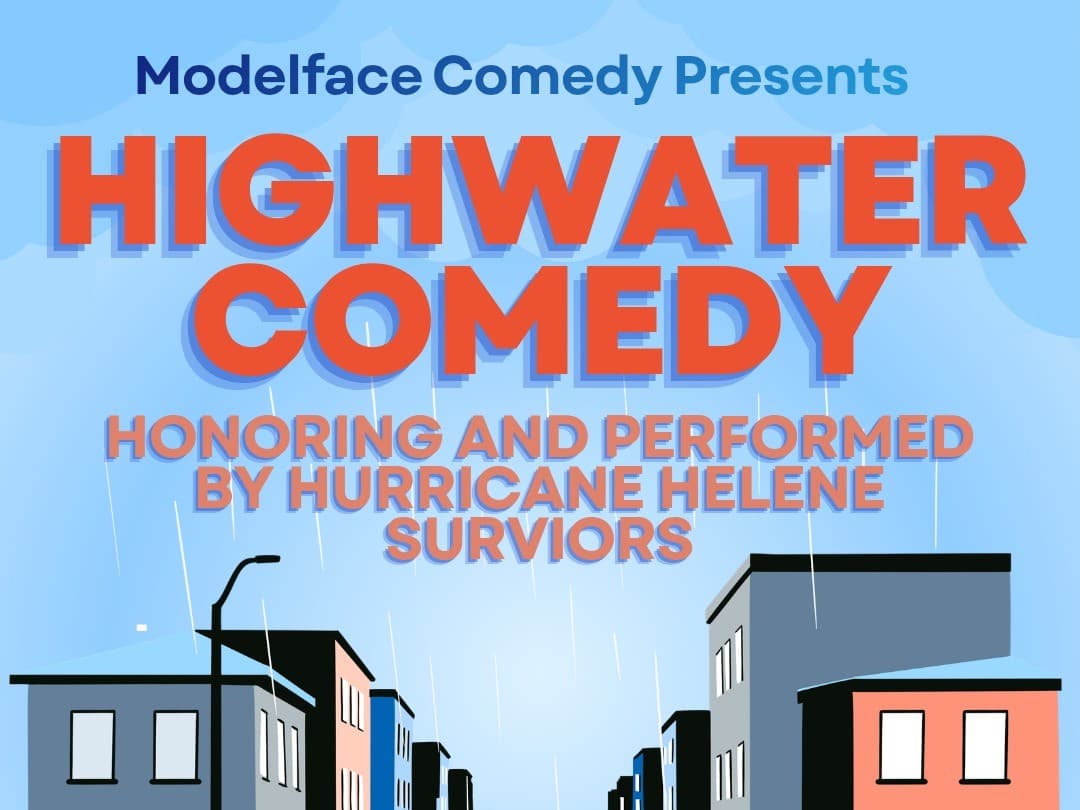 Modelface Comedy- Highwater Comedy, a tribute to Helene