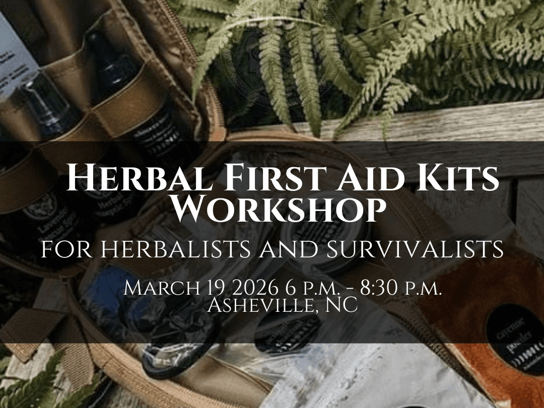 First Aid Kits for Herbalists and Survivalists Workshop