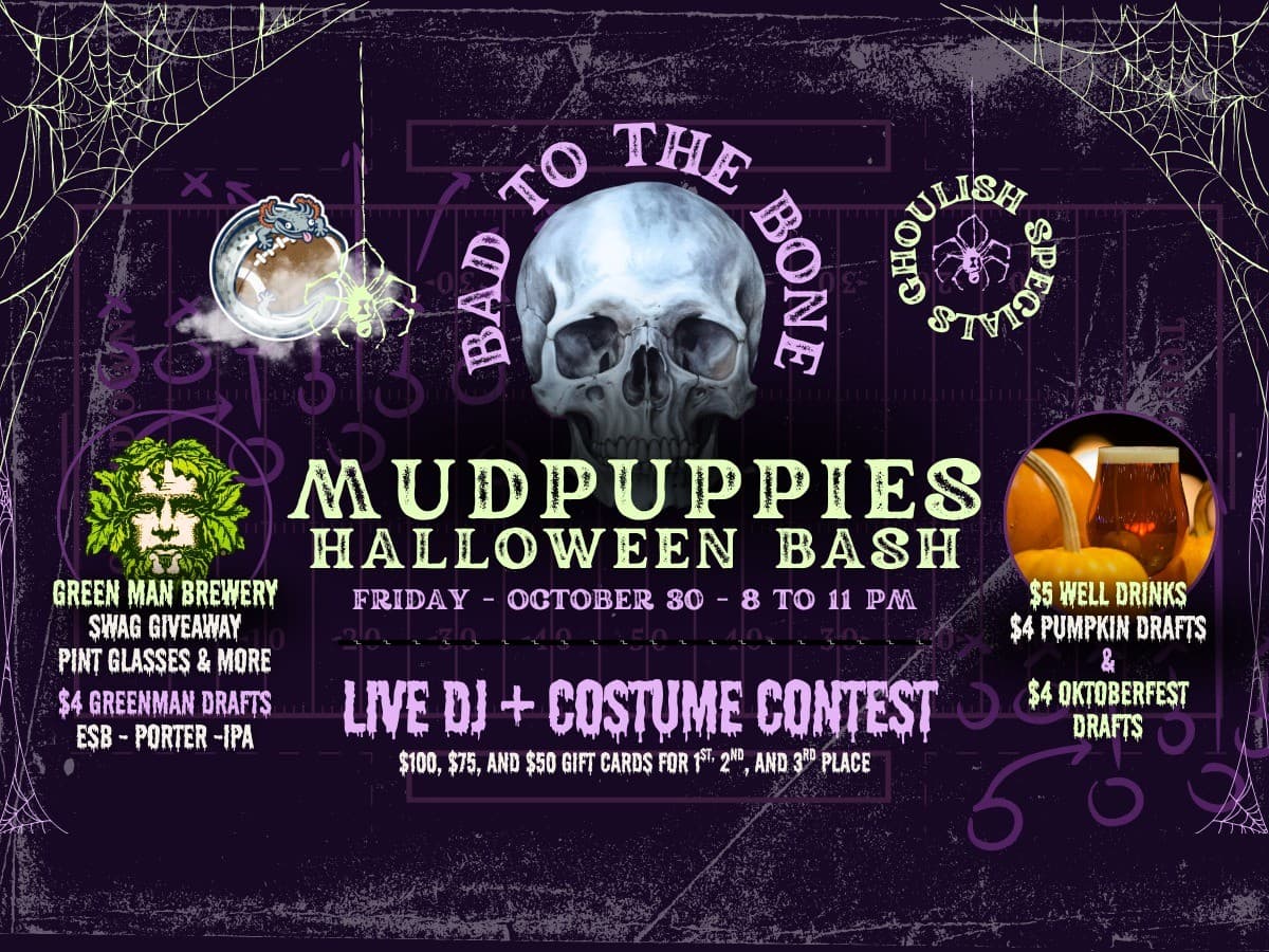 Bad to the Bone - Mudpuppies Halloween Bash