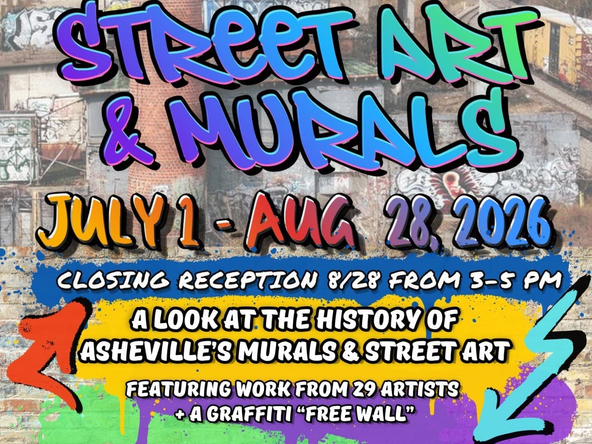 Closing Reception : History of Asheville Street Art & Mural Exhibit