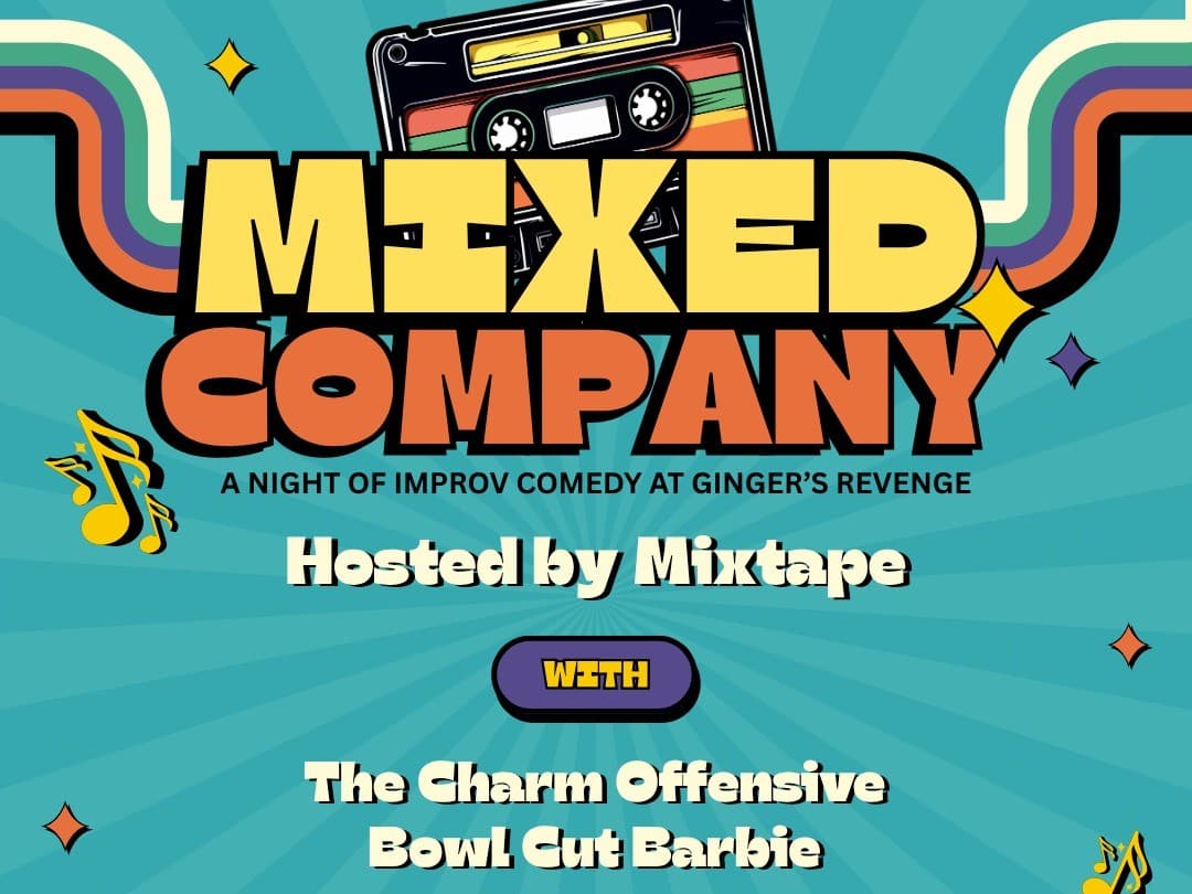 Mixed Company | A Night of Improv Comedy at Ginger's Revenge