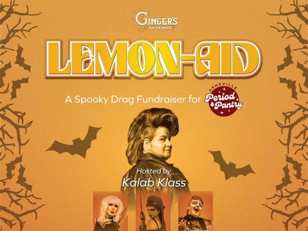 Lemon-Aid | A Drag Fundraiser for AVL Period Pantry